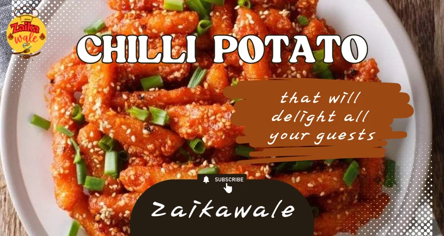 Chilli Potato